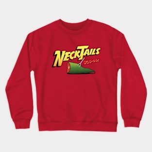 Neck Tails Crewneck Sweatshirt